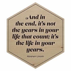 Birch Abraham Lincoln Inspirational Life Quote Engraved Wooden Tile