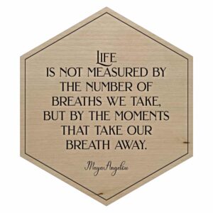 Birch Maya Angelou Quote Engraved Wooden Tile