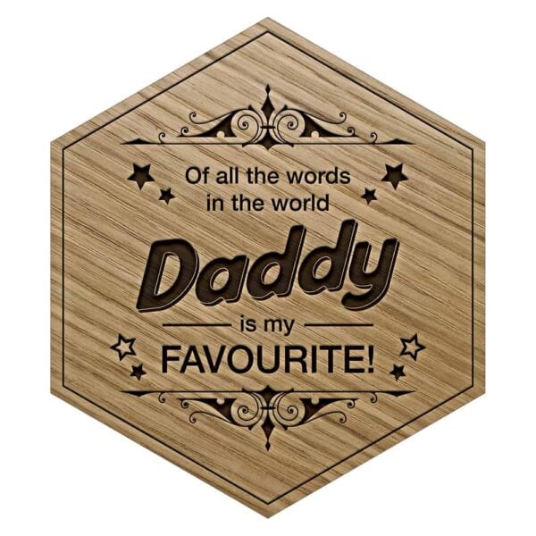 Oak Favourite Daddy Engraved Wooden Tile